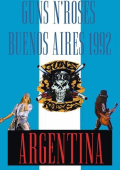 Guns N' Roses - Live In Buenos Aires (1992)