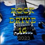 VA – Rock Drive 16 (2023) FLAC