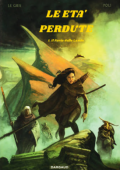 img Le Età Perdute 01 - Il Forte delle Lande (le Gris-Poli)(Dargaud)