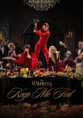 The Warning - Keep Me Fed (2024)