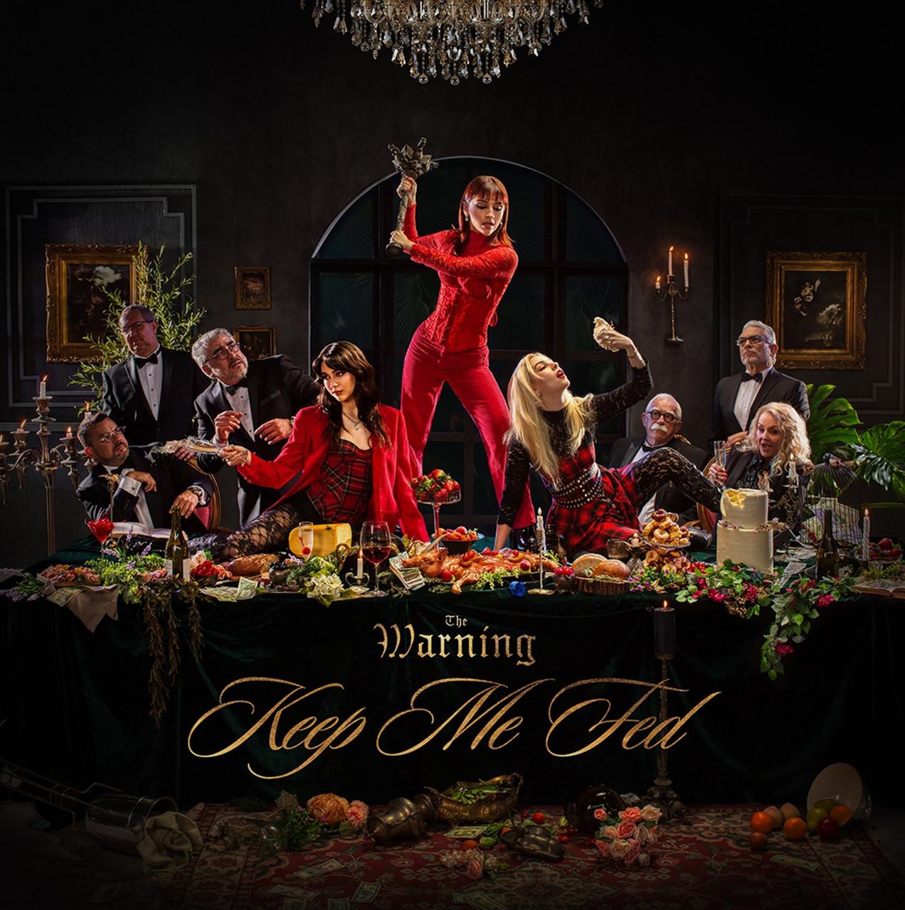 The Warning – Keep Me Fed (2024)