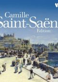 Camille Saint-Saens Edition - Symphonies, Piano Concertos, Violin Concertos, Sonatas, Etudes, Organ works, Vocal and choral music, Operas, Transcriptions and arrangements, Historical recordings [34 CDs] (2021) FLAC