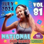 VA – National Pop Dance Music Vol. 81 (2024) MP3