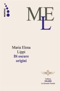Maria Elena Lippi – Di oscure Origini (2024) Maria Elena Lippi – Di oscure Origini (2024)