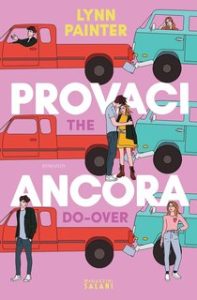 Lynn Painter – Provaci ancora. The Do-Over (2024) Lynn Painter – Provaci ancora. The Do-Over (2024)