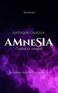 Natasha Canova – Amnesia. L’amore ha memoria (2024) Natasha Canova – Amnesia. L’amore ha memoria (2024)
