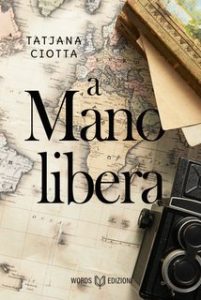 Tatjana Ciotta – A mano libera (2024)