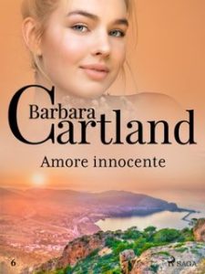 Barbara Cartland – Amore innocente (2021) Barbara Cartland – Amore innocente (2021)