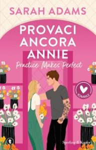 Sarah Adams – Provaci ancora, Annie (2024) Sarah Adams – Provaci ancora, Annie (2024)