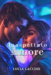 Lucia Lacchei – The Son Serie Vol. 3. Inaspettato Amore (2024) Lucia Lacchei – The Son Serie Vol. 3. Inaspettato Amore (2024)
