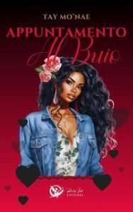 Tay Mo’nae – Appuntamento al buio (2024) Tay Mo’nae – Appuntamento al buio (2024)