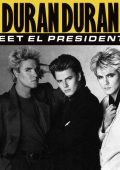 Duran Duran - Meet El Presidente [Remaster] (1987/2024) FLAC