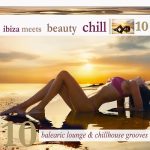VA – Ibiza Meets Beauty Chill, Vol. 10 (Balearic Lounge & Chill House Grooves) (2024) FLAC