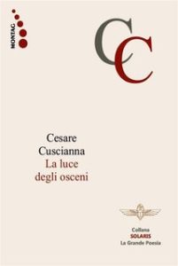 Cesare Cuscianna – La luce degli osceni (2024) Cesare Cuscianna – La luce degli osceni (2024)
