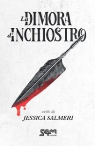 Jessica Salmeri – La dimora d’inchiostro (2024)
