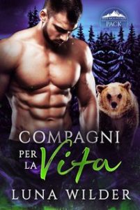Luna Wilder – Compagni per la vita. Ash Mountain Pack Vol. 3 (2024) Luna Wilder – Compagni per la vita. Ash Mountain Pack Vol. 3 (2024)