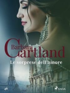 Barbara Cartland – Le sorprese dell’amore (2021) Barbara Cartland – Le sorprese dell’amore (2021)