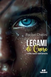 Rachel Chelini – Legami di cuore. I mille nastri dell’amore (2024)