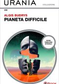 Algis Budrys - Pianeta difficile (2024)