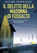 Alvise Trisciuzzi - Il delitto della Madonna di Fossalto (2024)