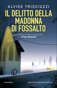 Alvise Trisciuzzi – Il delitto della Madonna di Fossalto (2024)