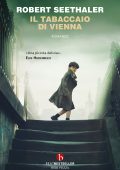 Robert Seethaler - Il tabaccaio di Vienna (2024)