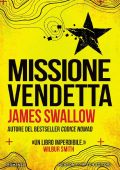 James Swallow - Missione vendetta (2018)