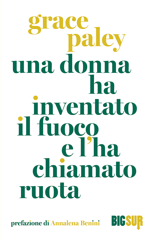 Grace Paley – Una donna ha inventato il fuoco e l’ha chiamato ruota (2024)
