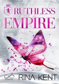 Rina Kent - Royal Élite Vol. 6. Ruthless Empire (2024)