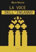 Marco Varuzza - La voce dell'inganno (2024)