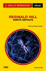 Reginald Hill – Verità sepolte (2024)