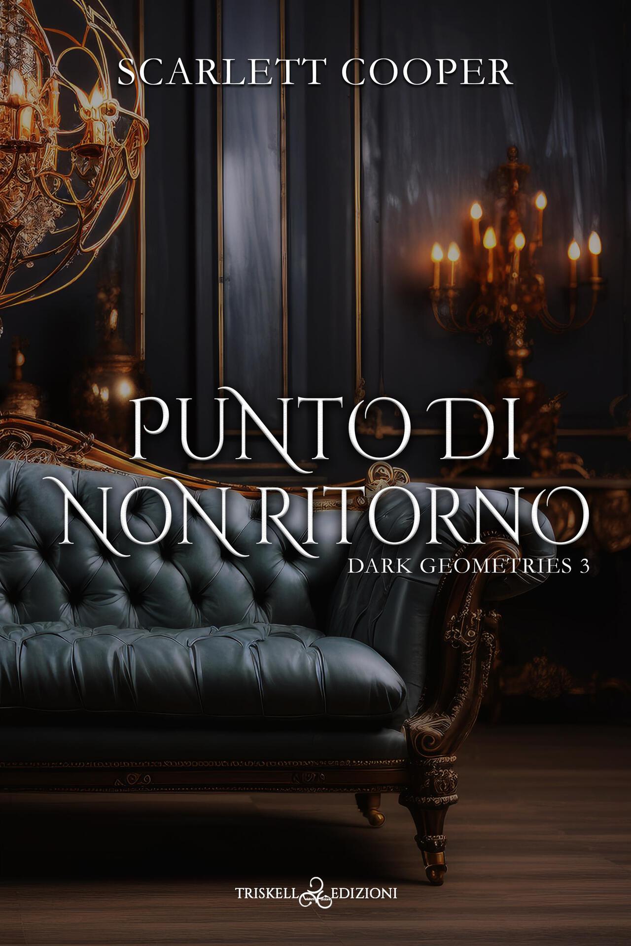 Scarlett Cooper – Dark Geometries Vol. 3. Punto di non ritorno (2024)