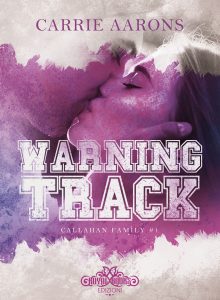 Carrie Aarons – Callahan Family Vol. 1. Warning track (2024)