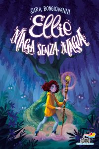 Sara Bongiovanni – Ellie maga senza magia (2024)