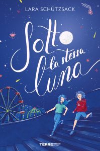 Lara Schützsack – Sotto la stessa luna (2024)