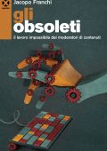 Jacopo Franchi - Gli obsoleti (2021)