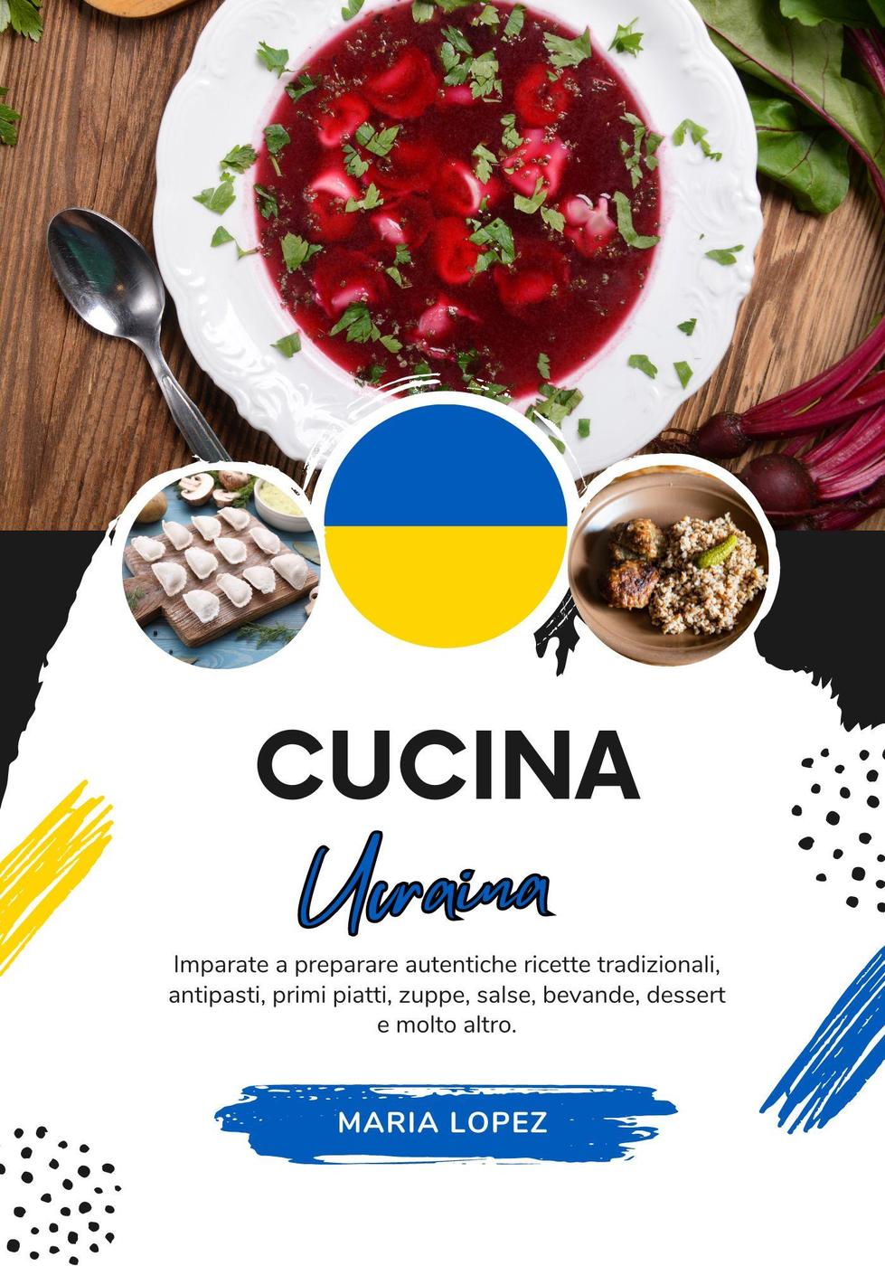 Maria Lopez – Cucina Ucraina (2024)