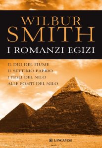 Wilbur Smith – I romanzi egizi (2011)