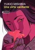 Yukio Mishima - Una virtù vacillante (2024)