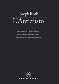 Joseph Roth - L'Anticristo (2024)