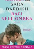 Sara Dardikh - Baci nell'ombra (2017)