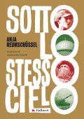 Anja Reumschüssel - Sotto lo stesso cielo (2024)