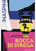 Sacha Naspini - Bocca di strega (2024)