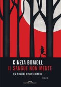 Cinzia Bomoll - Il sangue non mente (2024)