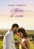 Sara Orwig - Affare di cuore (2023)