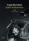 Luigi Bartolini - Ladri di biciclette (2024)