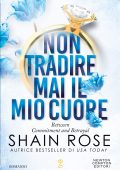 Shain Rose - Non tradire mai il mio cuore (2024)