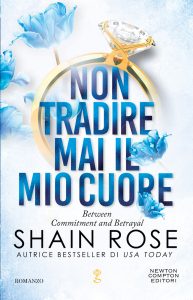 Shain Rose – Non tradire mai il mio cuore (2024)