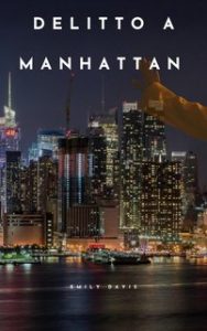 Emily Davis – Delitto a Manhattan (2024) Emily Davis – Delitto a Manhattan (2024)