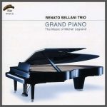 Renato Sellani Trio – Grand Piano: The Music Of Michel Legrand (2010) FLAC